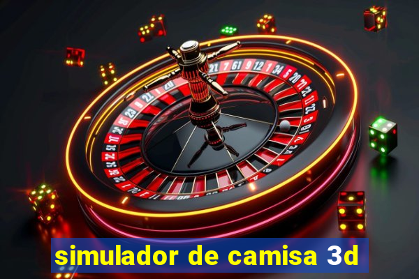 simulador de camisa 3d